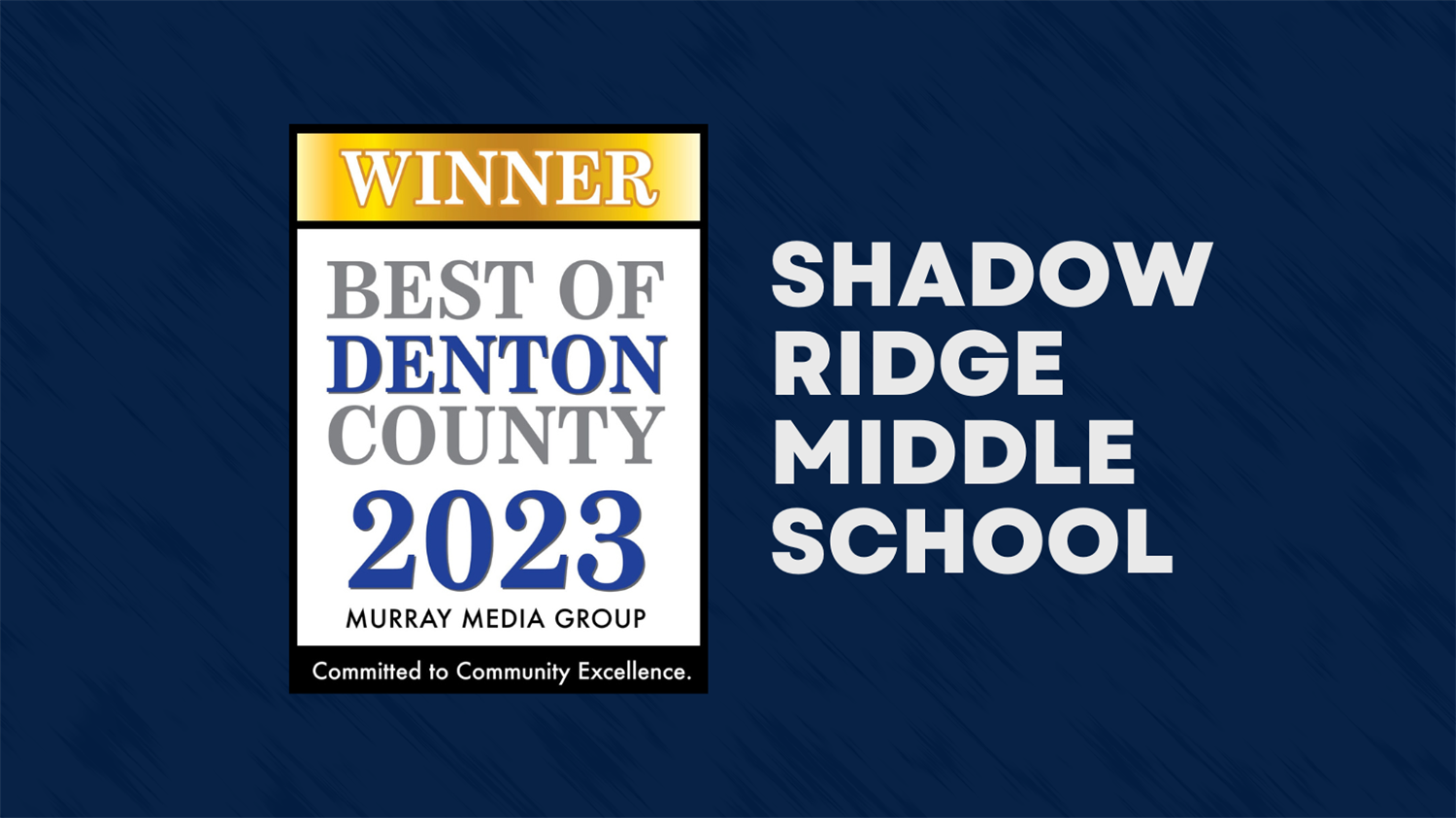  SRMS Denton County Winner